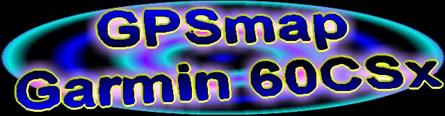 Vergleich vom Garmin GPSmap 60CSx und dem Etrex Vista
